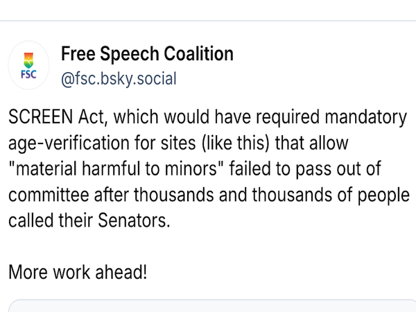 Free Speech Coalition: SCREEN Act failed to pass out of committee after thousands and thousands of people called their Senators.